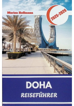 Doha Reisefuhrer 2025 - 2026