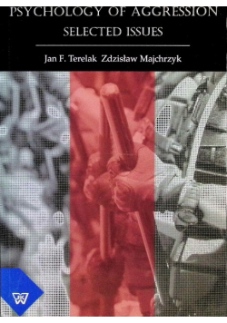 Psychology of Aggression. Selected Issues