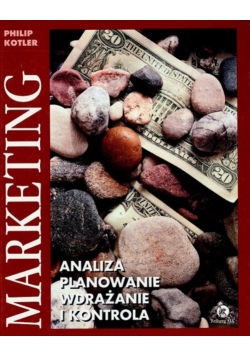 Marketing analiza planowanie wdrażanie i kontrola