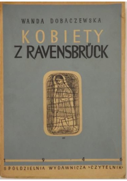 Dobaczewska kobiety z ravensbruck, 1946 r.