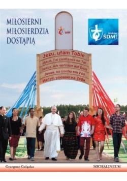 Miłosierni miłosierdzia dostąpią