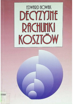 Decyzyjne rachunki kosztów