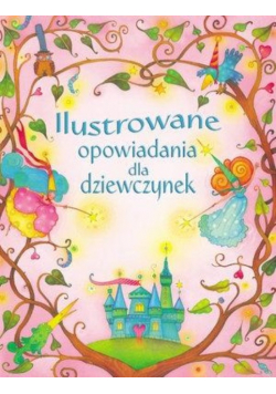 Ilustrowane opowiadania dla dziewczynek