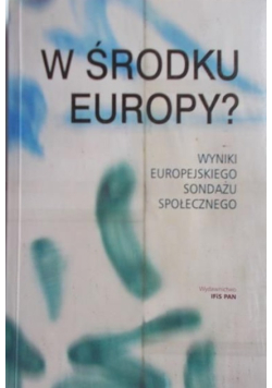 W środku Europy?