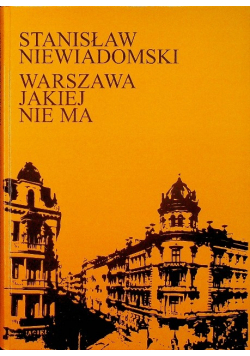 Warszawa jakiej nie ma