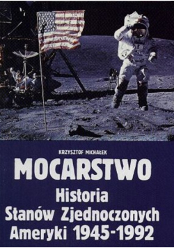 Mocarstwo, Historia Stanów Zjednoczonych Ameryki 1945-1992