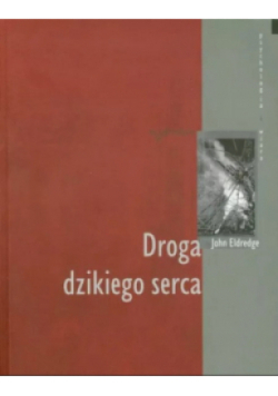 Droga dzikiego serca