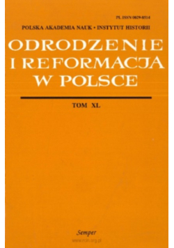 Odrodzenie i reformacja w Polsce Tom XL