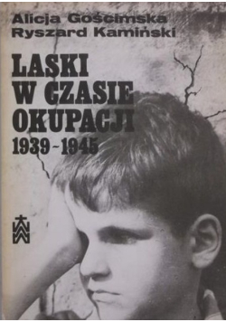 Laski w czasie okupacji 1939 - 1945