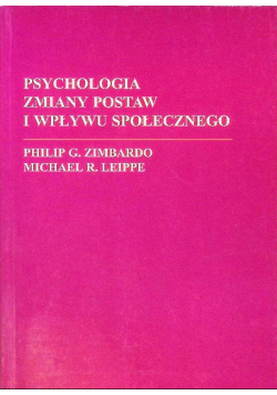 Psychologia zmiany postaw i wpływu społecznego