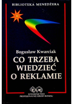 Co trzeba wiedzieć o reklamie