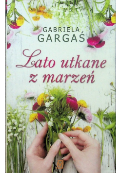Lato utkane z marzeń