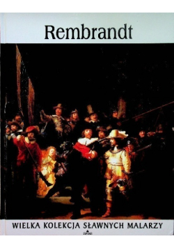 Wielka Kolekcja Sławnych Malarzy Rembrandt Tom 9