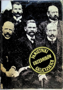 Pamiętniki urzędników galicyjskich
