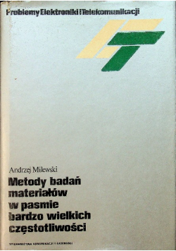 Metody badań materiałów w pasmie bardzo wielkich częstotliwości