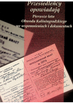 Przesiedleńcy opowiadają