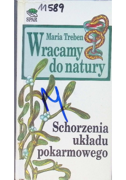 Wracamy do natury Schorzenia układu pokarmowego