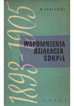 Wspomnienia działacza SDKPiL