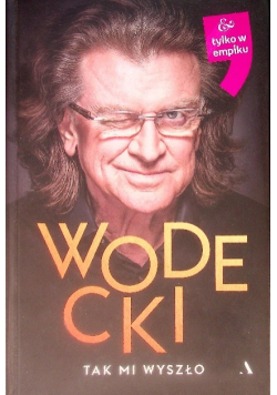 Wodecki Tak mi wyszło