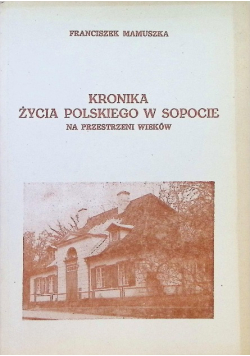 Kronika życia polskiego w Sopocie na przestrzeni wieków
