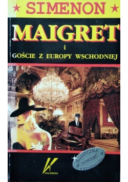 Maigret i Goście z Europy wschodniej