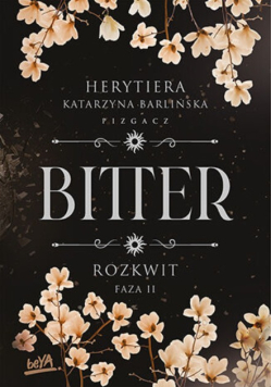 Bitter Rozkwit Faza 2