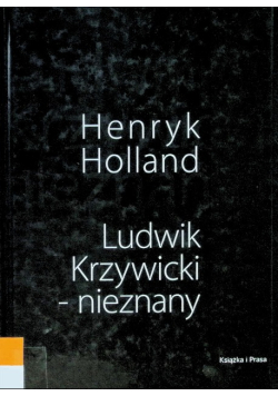 Ludwik Krzywicki nieznany