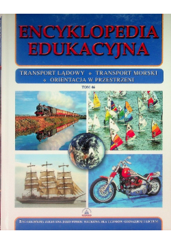 Encyklopedia edukacyjna Transport lądowy Transport morski Orientacja w przestrzeni