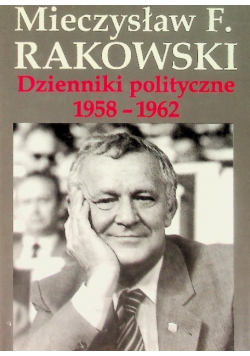 Dzienniki polityczne 1958 -1962