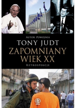 Zapomniany wiek XX