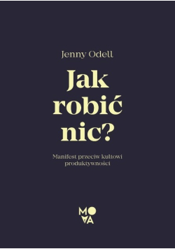 Jak robić nic
