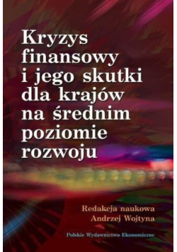 Kryzys finansowy i jego skutki dla krajów na średnim poziomie rozwoju