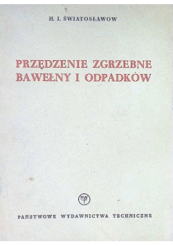 Przędzenie zgrzebne bawełny i odpadków