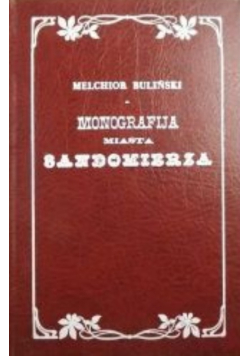 Monografija miasta Sandomierza