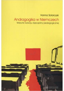 Andragogika w Niemczech Warunki rozwoju dyscypliny pedagogicznej