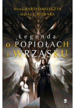 Legenda o popiołach i wrzasku