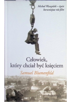 Człowiek który chciał być księciem