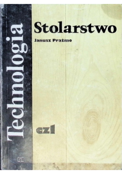 Technologia stolarstwo Część 1