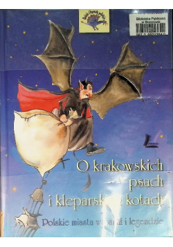 O krakowskich psach i kleparskich kotach