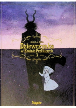 Dziewczynka w Krainie Przeklętych Tom 3