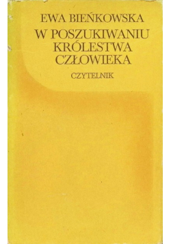 W poszukiwaniu Królestwa człowieka