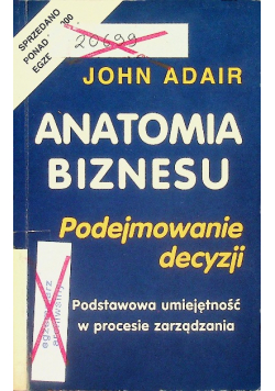 Anatomia biznesu Podejmowanie decyzji