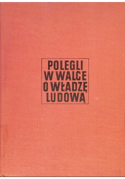 Polegli w walce o Władzę Ludową