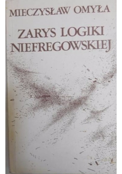 Zarys logiki niefregowskiej