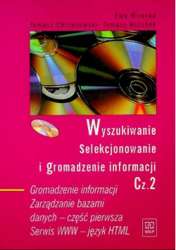 Wyszukiwanie selekcjonowanie i gromadzenie informacji  Część 2
