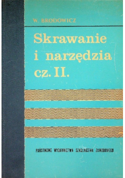 Skrawanie i narzędzia Część 2