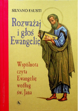 Rozważaj i głoś Ewangelię