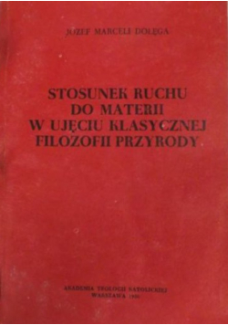 Stosunek ruchu do materii w ujęciu klasycznej filozofii przyrody