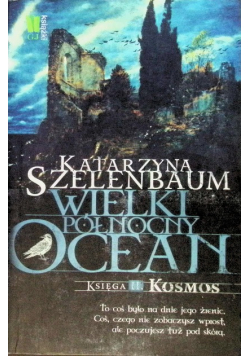 Wielki Północny Ocean Księga 2 Kosmos