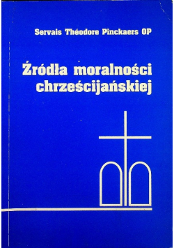 Źródła moralności chrześcijańskiej